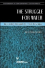 Image for The Struggle for Water : Increasing Demands on a Vital Resource