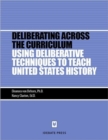 Image for Using Deliberative Techniques to Teach American History