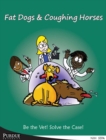 Image for Fat Dogs and Coughing Horses