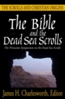 Image for The Bible and the Dead Sea Scrolls, Volume 3 : The Scrolls and Christian Origins