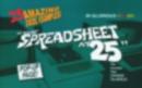 Image for The Spreadsheet at 25 : 25 Amazing Excel Examples That Evolved from the Invention That Changed the World