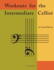 Image for Workouts for the Intermediate Cellist