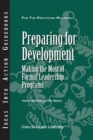 Image for Preparing for Development: Making the Most of Formal Leadership Programs