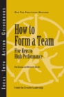 Image for How to Form a Team: Five Keys to High Performance : no. 414