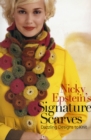 Image for Nicky Epstein&#39;s signature scarves  : dazzling designs to knit