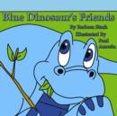 Image for Blue Dinosaur&#39;s Friends