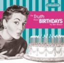 Image for The Truth About Birthdays