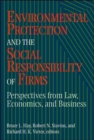 Image for Environmental Protection and the Social Responsibility of Firms