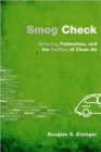Image for Smog check  : science, federalism, and the politics of clean air