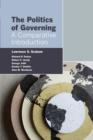 Image for The politics of governing  : a comparative introduction