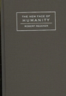 Image for The Face Of Humanity: Robert Redeke (Translated From French By Professor Philip)