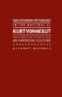 Image for Evolutionary Mythology in the Writings of Kurt Vonnegut