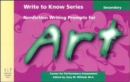 Image for Write to Know: Nonfiction Writing Prompts for Secondary Art