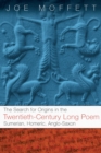 Image for Search for Origins in the Twentieth-Century Long Poem