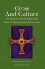 Image for Cross and Culture in Anglo-Saxon England : Studies in Honor of George Hardin Brown