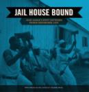 Image for Jail House Bound
