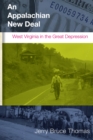 Image for An Appalachian New Deal: West Virginia in the Great Depression : v. 11