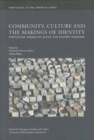Image for Community, Culture and The Makings of Identity