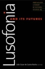 Image for Lusofonia and Its Futures
