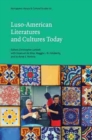 Image for Luso-American Literatures and Cultures Today