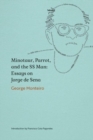 Image for Minotaur, Parrot, and the SS Man : Essays on Jorge de Sena