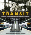 Image for Transit : The Story of Public Transportation in the Puget Sound Region