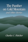 Image for The Panther on Cold Mountain and Other Stories