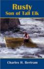 Image for Rusty Son of Tall Elk