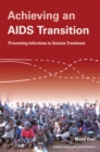 Image for Achieving an AIDS transition: preventing infections to sustain treatement