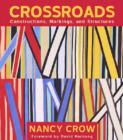 Image for Crossroads  : constructions, markings, and structures