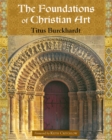Image for The foundations of Christian art
