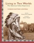 Image for Living in Two Worlds : The American Indian Experience