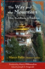 Image for The way and the mountain: Tibet, Buddhism, and tradition