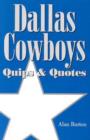 Image for Dallas Cowboys : Quips and Quotes