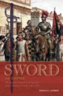 Image for Sword of Empire : The Spanish Conquest of the Americas from Columbus to Cortes, 1492-1529