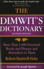 Image for The Dimwit&#39;s Dictionary : More Than 5,000 Overused Words and Phrases and Alternatives to Them