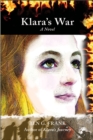 Image for Klara&#39;s war  : a novel