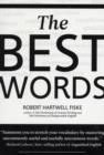 Image for Best words  : more than 200 of the most excellent, most desirable, most suitable, most satisfying words