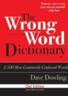 Image for Wrong word dictionary  : 2,500 most commonly confused words