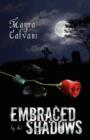 Image for Embraced by the Shadows