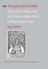 Image for The Scythe and the Rabbit : Simon de Colines and the Culture of the Book in Renaissance Paris