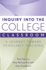 Image for Inquiry into the College Classroom : A Journey Toward Scholarly Teaching