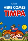 Image for Here Comes Timpa
