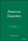 Image for American Dissenters, Volume 1