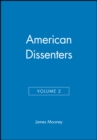 Image for American Dissenters, Volume 2