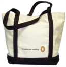 Image for Tote: I&#39;d Rather Be Reading (White)