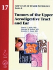 Image for Tumors of the Upper Aerodigestive Tract and Ear