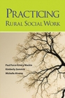Image for Practicing Rural Social Work