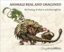 Image for Animals Real and Imagined