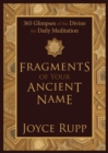 Image for Fragments of Your Ancient Name